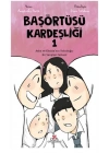Başörtüsü Kardeşliği - 1