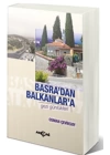 Basradan Balkanlara Gezi Günlükleri
