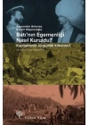 Batının Egemenliği Nasıl Kuruldu?