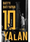 Batı’yı Batı Yapan 10 Yalan
