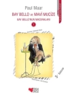 Bay Bello ve Mavi Mucize