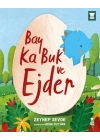 Bay Ka Buk ve Ejder (Ciltli)