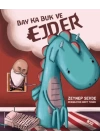 Bay Ka Buk ve Ejder (Ciltli)