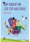 Bay Kaduf’un Zıp Zıp Koltuğu