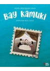 Bay Kamuki