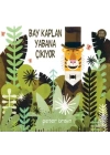 Bay Kaplan Yabana Çıkıyor
