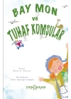 Bay Mon ve Tuhaf Komşular