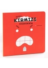 Bazen Kırmızı Hissederim