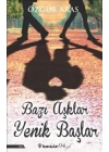 Bazı Aşklar Yenik Başlar