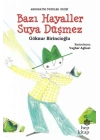 Bazı Hayaller Suya Düşmez