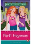 Beacon Caddesi Kızları 07 - Parti Heyecanı