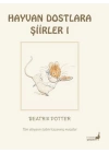 Beatrix Potter Hayvan Dostlara Şiirler 1