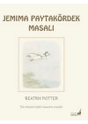 Beatrix Potter Jemima Paytakördek Masalı