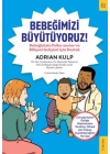 Bebeğimizi Büyütüyoruz!