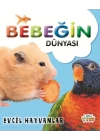 Bebeğin Dünyası Evcil Hayvanlar