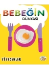 Bebeğin Dünyası Yiyecekler
