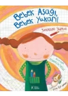 Bebek Aşağı Bebek Yukarı!