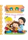 Bebek Kreşe Gidiyor - Bebek Kitapları