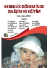 Bebeklik Döneminde Gelişim ve Eğitim