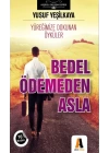 Bedel Ödemeden Asla