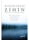 Bedenlenmiş Zihin: Bilişsel Bilim ve Uzak Doğu Geleneği