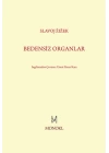 Bedensiz Organlar