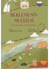 Beklemenin Mucizesi Fermente Lezzetler