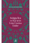 Belâğat İlmi ve Kur’an’ın İ‘câzı Üzerine Etütler