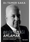 Belirsizliği Anlamak