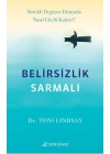 Belirsizlik Sarmalı