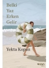 Belki Yaz Erken Gelir