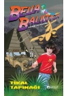 Bella Balistica - Tikal Tapınağı