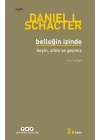 Belleğin İzinde - Beyin, Zihin ve Geçmiş