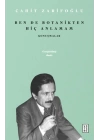 Ben de Botanikten Hiç Anlamam
