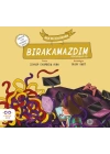 Ben de Küçükken Bırakamazdım