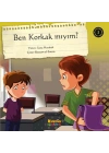 Ben Korkak Mıyım?