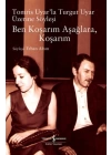 Ben Koşarım Aşağlara Koşarım