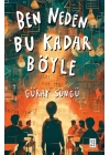 Ben Neden Bu Kadar Böyle