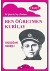 Ben Öğretmen Kubilay