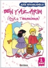 Ben Yazarım (Öykü Tamamlama) 3. Sınıf