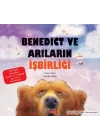 Benedıct ve Arıların İşbirliği