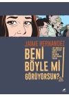 Beni Böyle mi Görüyorsun?