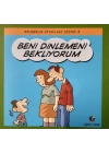 Beni Dinlemeni Bekliyorum - Rehberlik Kitapları Dizisi 2