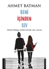 Beni İçinden Sev