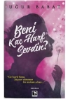 Beni Kaç Harf Sevdin