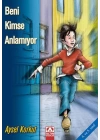 Beni Kimse Anlamıyor