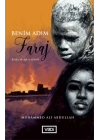 Benim Adım Faraj - Körfez’da Aşk ve Kölelik
