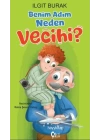 Benim Adım Neden Vecihi?