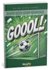 Benim Değil Bizim Hikayemiz - Gol