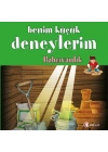 Benim Küçük Deneylerim - Bahçıvanlık